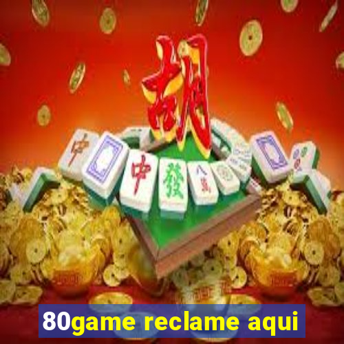 80game reclame aqui